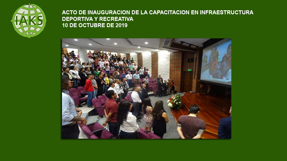 ACTO DE INAUGURACION DE LA CAPACITACION EN INFRAESTRUCTURA DEPORTIVA Y RECREATIVA – 10 DE OCTUBRE DE 2019
